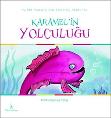 Karamel'in Yolculuğu