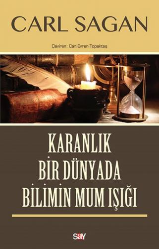 Karanlık Bir Dünyada Bilimin Mum Işığı