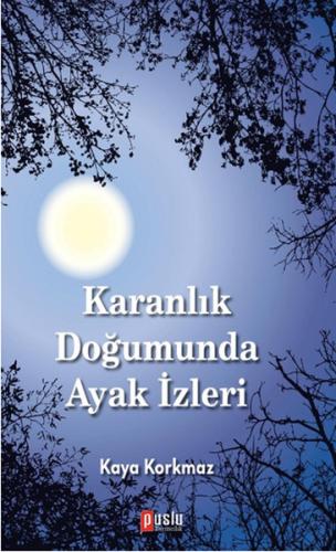 Karanlık Doğumunda Ayak İzleri