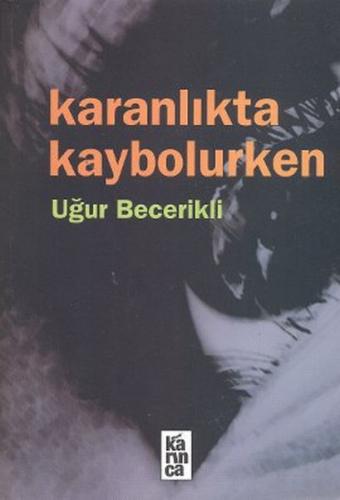 Karanlıkta Kaybolurken