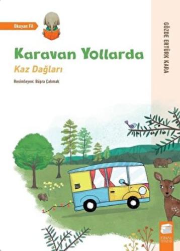 Karavan Yollarda - Kaz Dağları