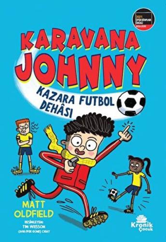 Karavana Johnny: Kazara Futbol Dehası