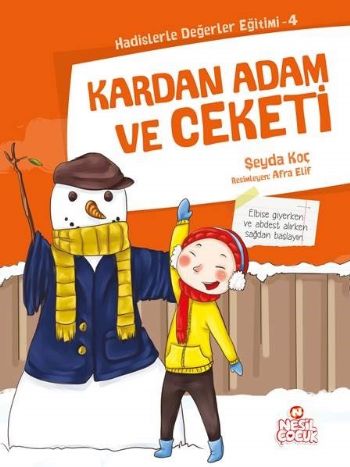 Kardan Adam ve Ceketi / Hadislerle Değerler Eğitimi 4