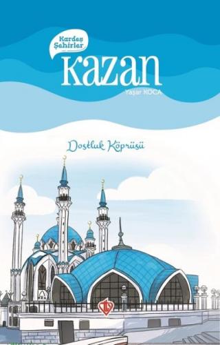 Kardeş Şehirler Kazan