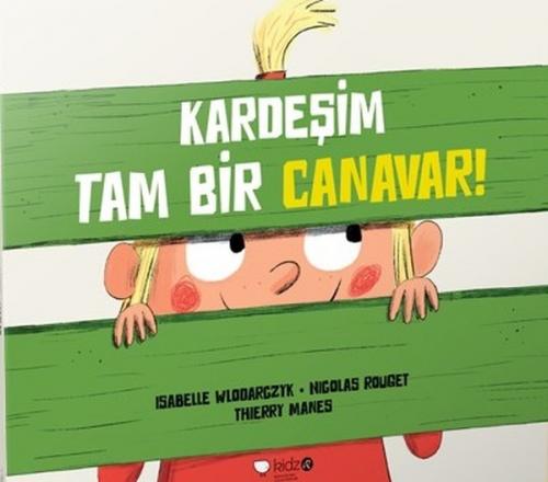 Kardeşim Tam Bir Canavar!