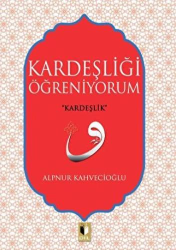 Kardeşliği Öğreniyorum