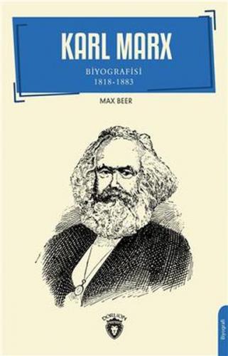 Karl Marx Biyografisi 1818-1883