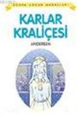 Karlar Kraliçesi / Dünya Çocuk Masalları