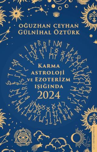 Karma Astroloji ve Ezoterizm Işığında 2024