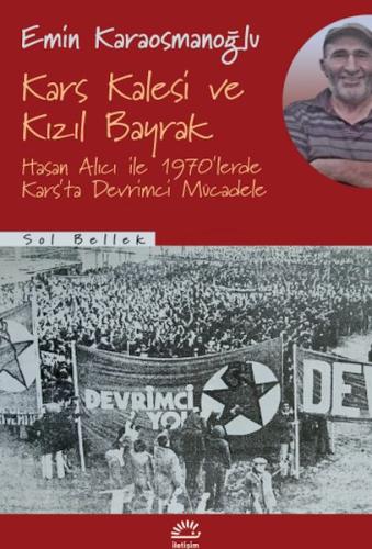 Kars Kalesi ve Kızıl Bayrak