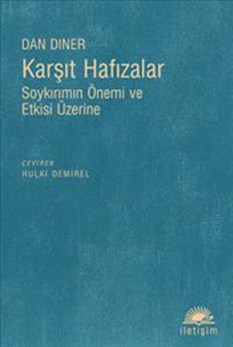 Karşıt Hafızalar Soykırımın Önemi ve Etkisi Üzerine