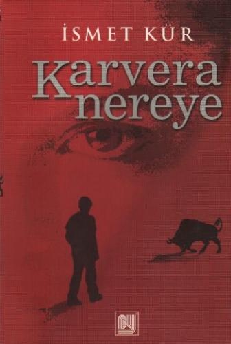 Karvera Nereye