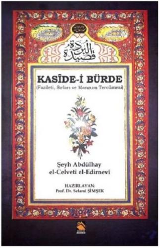 Kaside-i Bürde - Fazileti Sırları ve Manzum Tercümesi