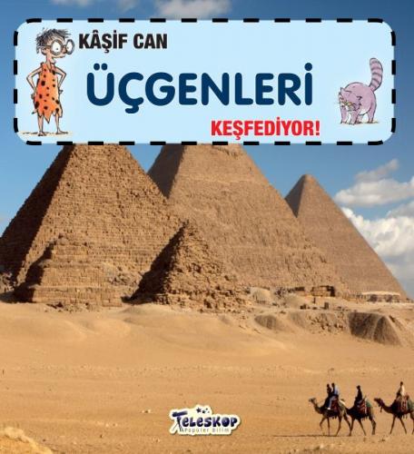 Kaşif Can Üçgenleri Keşfediyor!