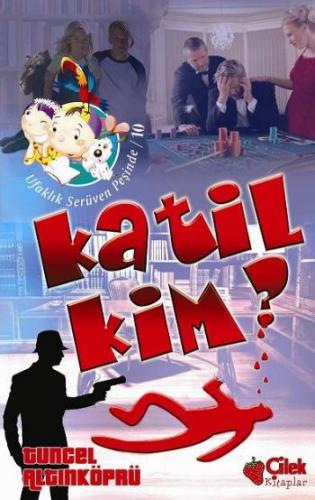 Katil Kim? / Ufaklık Serüven Peşinde 10