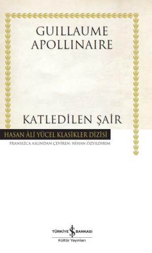 Katledilen Şair - Hasan Ali Yücel Klasikleri