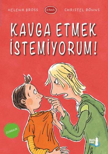 Kavga Etmek İstemiyorum!