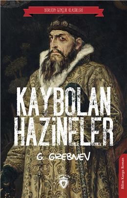 Kaybolan Hazineler (Dorlion Gençlik Klasikleri)