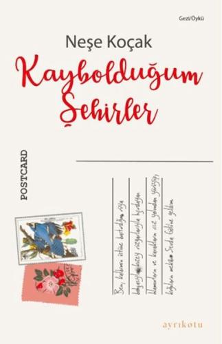 Kaybolduğum Şehirler