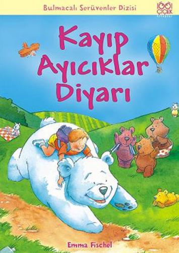 Kayıp Ayıcıklar Diyarı / Bulmacalı Serüvenler Dizisi