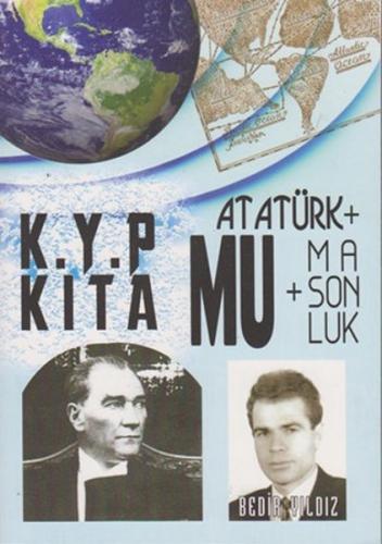 Kayıp Kıta Mu Atatürk+Masonluk