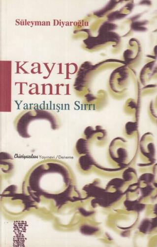 Kayıp Tanrı - Yaradılışın Sırrı