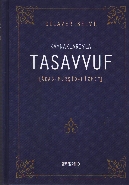 Kaynaklarıyla Tasavvuf / Adab - Mürşit - Hizmet