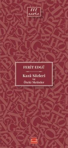 Kaza Sözleri ve Öteki Metinler