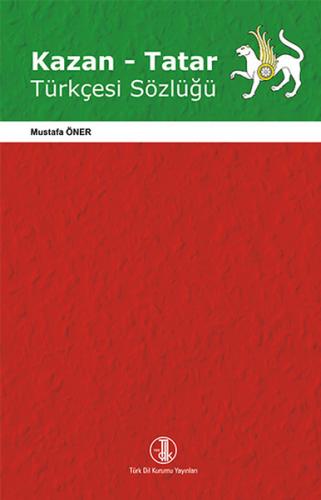 Kazan - Tatar Türkçesi Sözlüğü