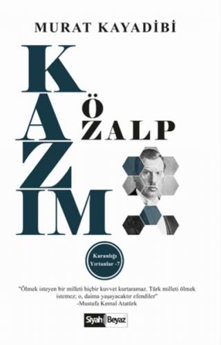 Kazım Özalp - Karanlığı Yırtanlar 7