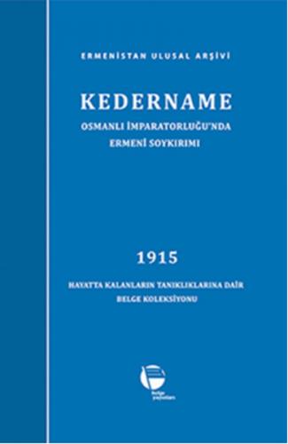 Kedername / Osmanlı İmparatorluğu'nda Ermeni Soykırımı