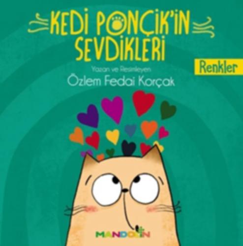 Kedi Ponçik'in Sevdikleri - Renkler