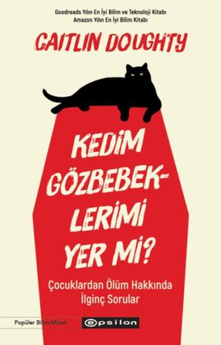 Kedim Gözbebeklerimi Yer mi?