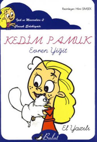 Kedim Pamuk / İpek'in Maceraları 2 (Elyazılı)