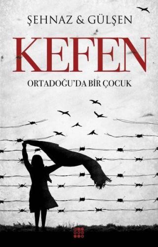 Kefen - Ortadoğu'da Bir Çocuk