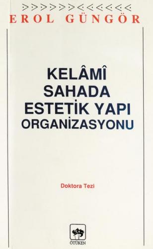 Kelami Sahada Estetik Yapı Organizasyon Doktora Tezi