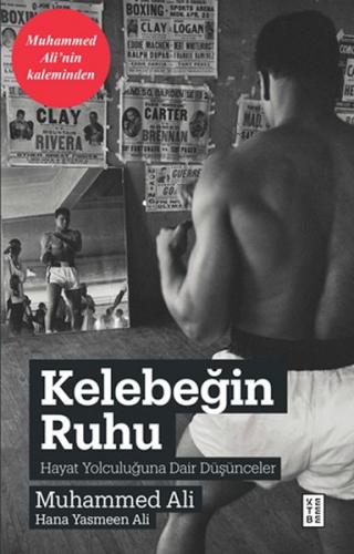 Kelebeğin Ruhu - Hayat Yolculuğuna Dair Düşünceler