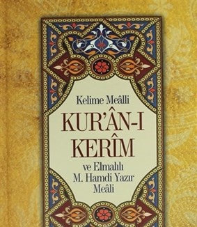 Kelime Mealli Kur'an-ı Kerim ve Elmalılı M. Hamdi Yazır Meali (Orta bo