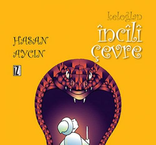 Keloğlan - İncili Çevre