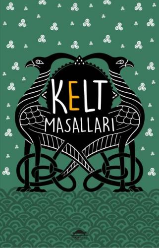 Kelt Masalları - Özel Ayracıyla