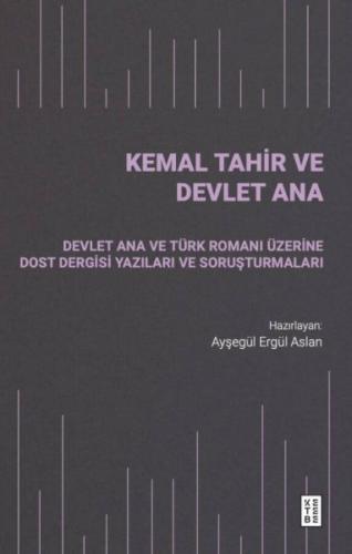 Kemal Tahir ve Devlet Ana