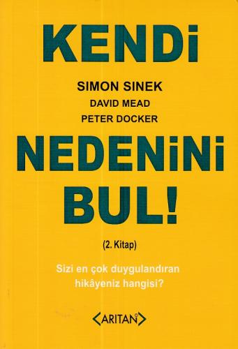 Kendi Nedenini Bul! (2. Kitap)