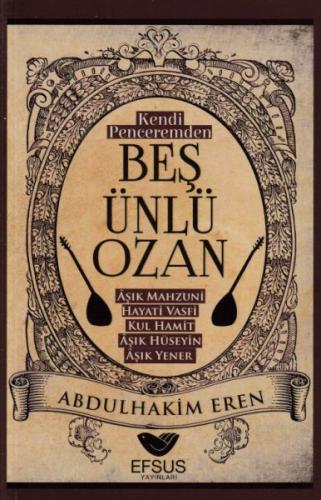 Kendi Peceremden Beş Ünlü Ozan