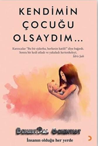 Kendimin Çocuğu Olsaydım