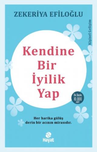 Kendine Bir İyilik Yap