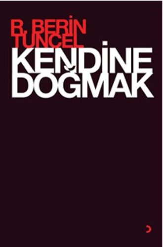 Kendine Doğmak