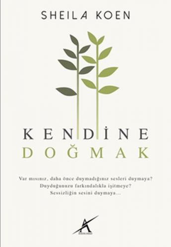 Kendine Doğmak