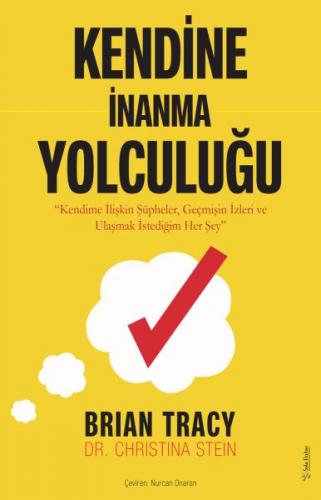 Kendine İnanma Yolculuğu