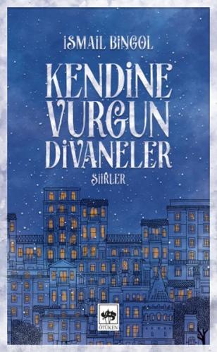 Kendine Vurgun Divaneler