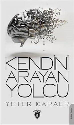 Kendini Arayan Yolcu